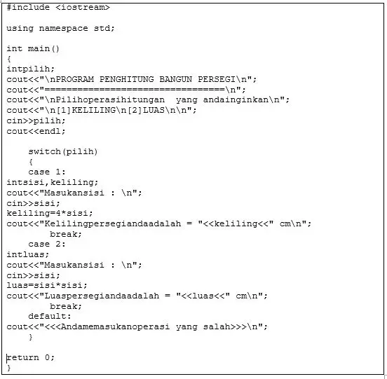 Membuat Program Sederhana Penghitung Luas dan Keliling Persegi Menggunakan Switch Case pada Bahasa C++