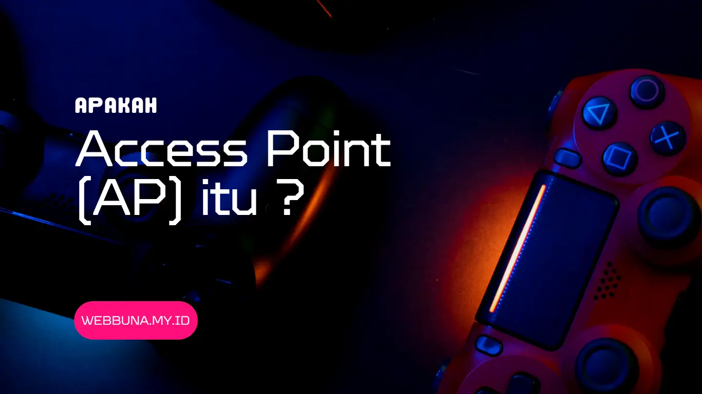 apakah access point itu